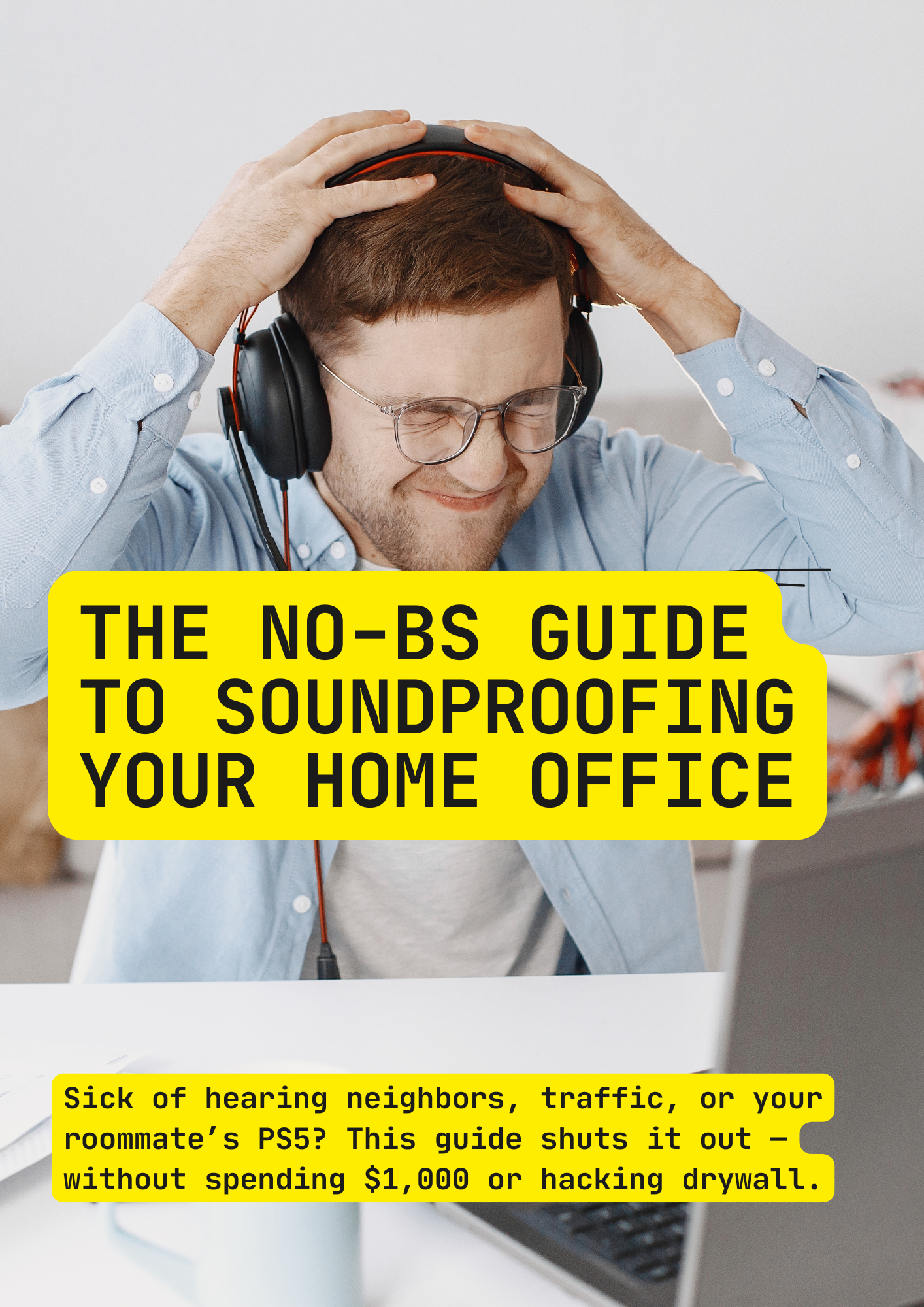 The No-BS Guide to Soundproofing Your Home Office